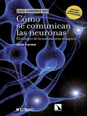 cover image of Cómo se comunican las neuronas